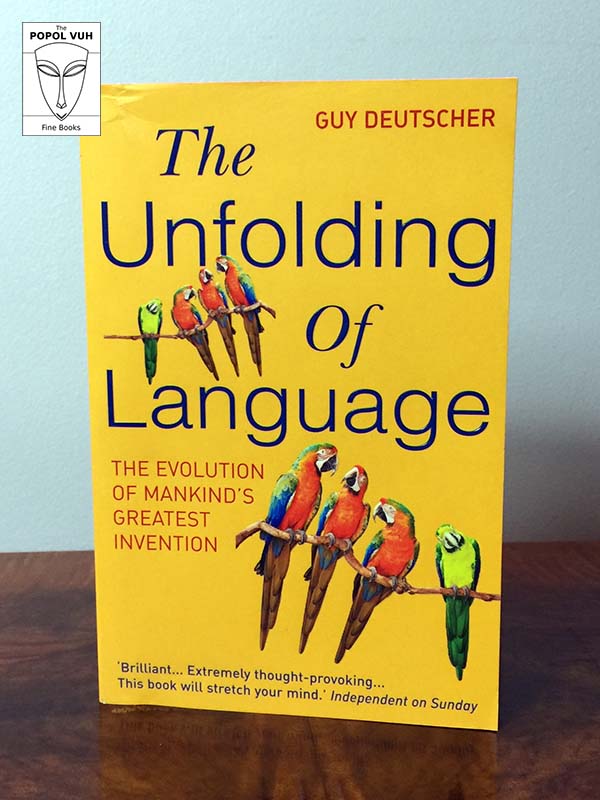 Guy Deutscher - The Unfolding Of Language